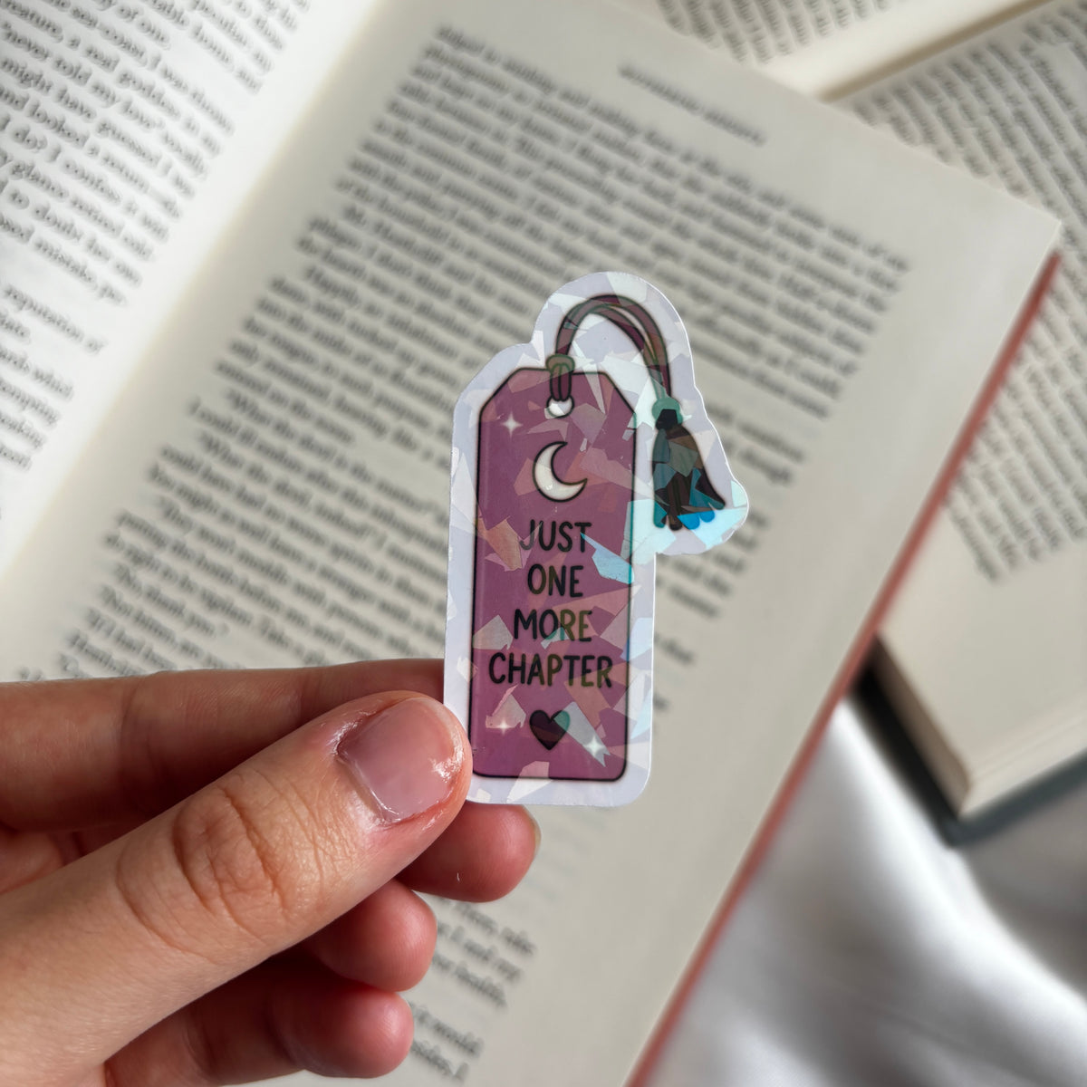Just one more chapter bookmark holographic sticker